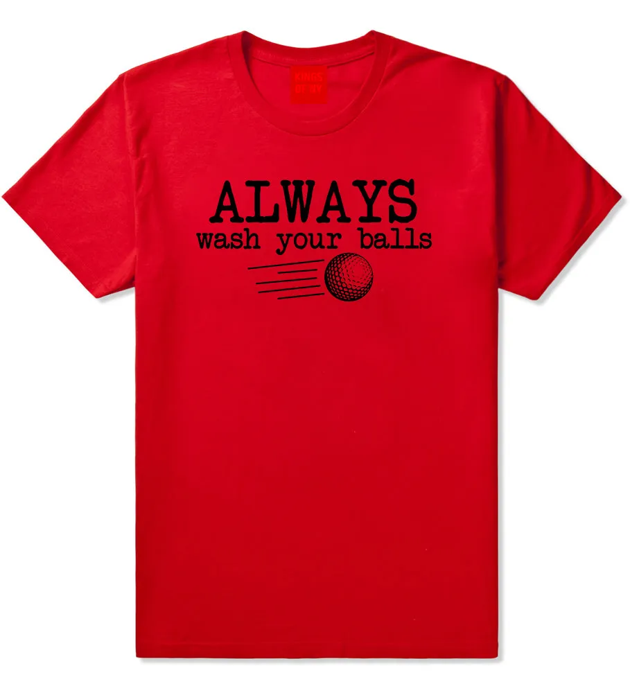 Always Wash Your Balls Funny Golf Mens T-Shirt